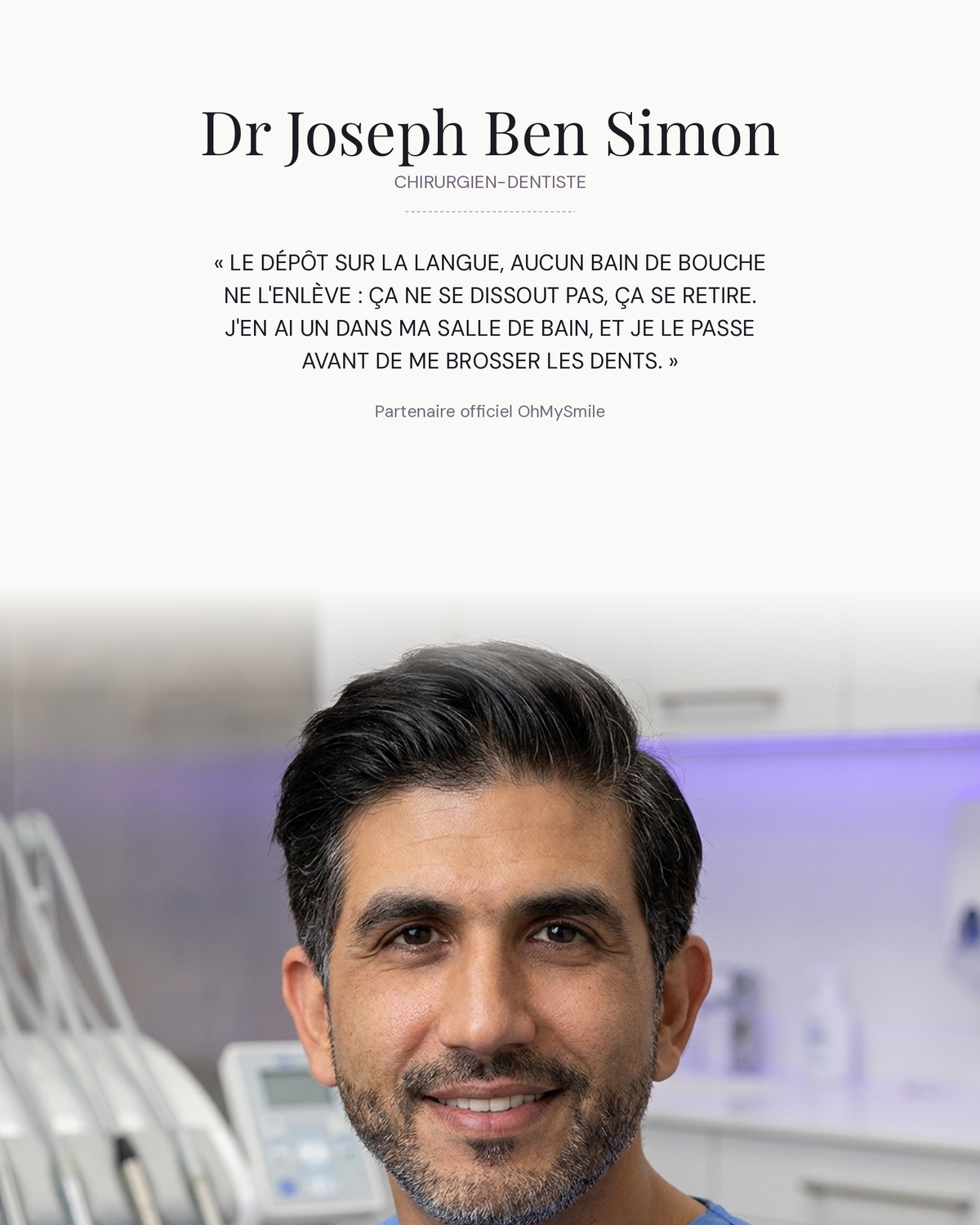 Dr Joseph Ben Simon, chirurgien-dentiste, partenaire officiel OhMySmile